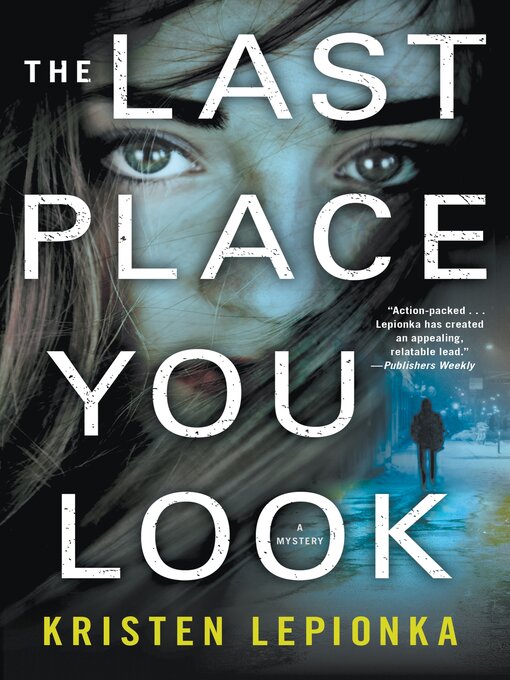 Title details for The Last Place You Look by Kristen Lepionka - Available